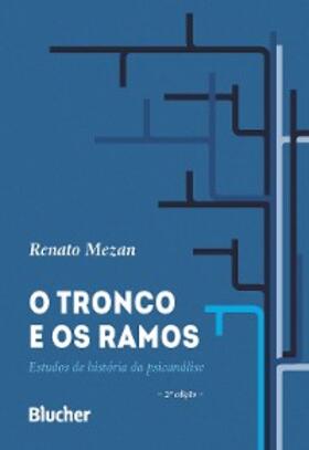 Mezan |  O Tronco e os Ramos | eBook | Sack Fachmedien