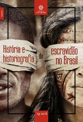 Gil |  História e historiografia da escravidão no Brasil | eBook | Sack Fachmedien