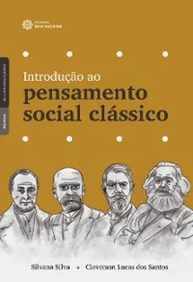 Silva / Santos |  Introdução ao pensamento social clássico | eBook | Sack Fachmedien