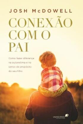 Mcdowell |  Conexão com o pai | eBook | Sack Fachmedien