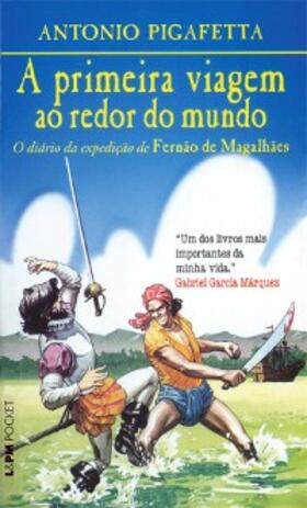 Pigafetta |  A Primeira Viagem ao Redor do Mundo | eBook | Sack Fachmedien