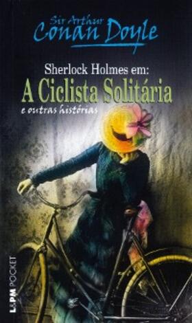 Conan Doyle |  A ciclista solitária e outras histórias | eBook | Sack Fachmedien