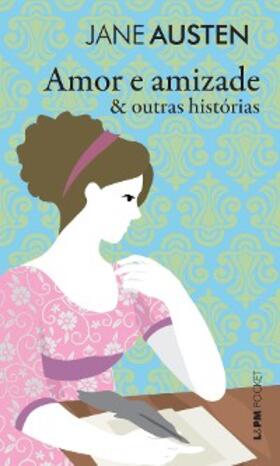 Austen |  Amor e amizade | eBook | Sack Fachmedien