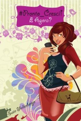 Shellenberger | Pronto_ Cresci! E Agora? | E-Book | www.sack.de