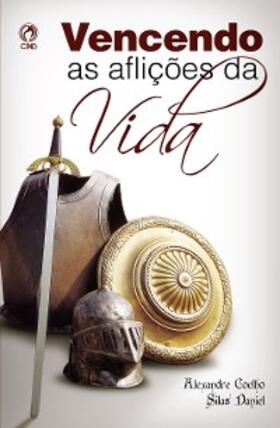 Coelho / Daniel |  Vencendo as Aflições da Vida | eBook | Sack Fachmedien