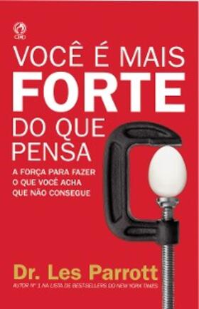 Parrott |  Você É Mais Forte do que Pensa | eBook | Sack Fachmedien