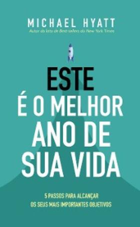 Hyatt |  Este é o melhor ano da sua vida | eBook | Sack Fachmedien