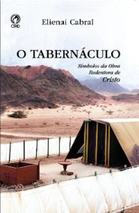 Cabral | O Tabernáculo | E-Book | www.sack.de