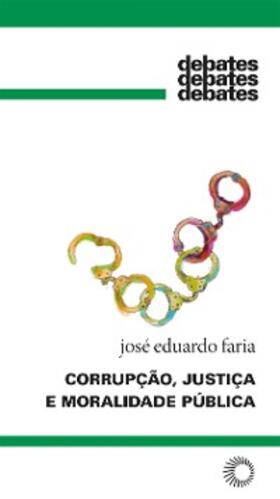 Faria |  Corrupção, justiça e moralidade pública | eBook | Sack Fachmedien
