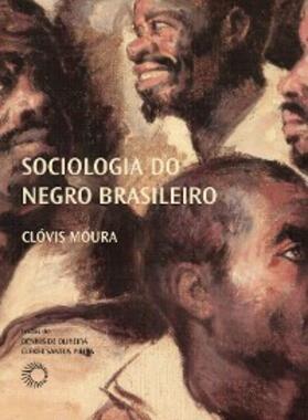Moura |  Sociologia do negro brasileiro | eBook | Sack Fachmedien