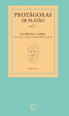 Lopes |  Protágoras de Platão - obras III | eBook | Sack Fachmedien