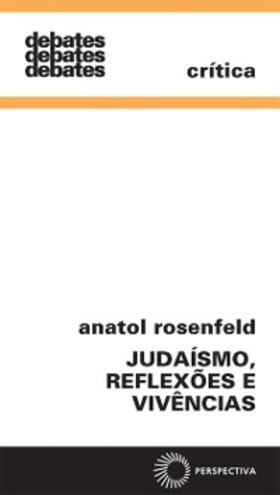 Rosenfeld |  Judaísmo, reflexões e vivencias | eBook | Sack Fachmedien