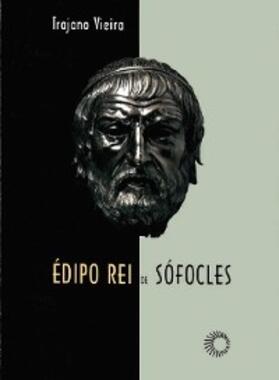 Vieira |  Édipo rei de Sófocles | eBook | Sack Fachmedien