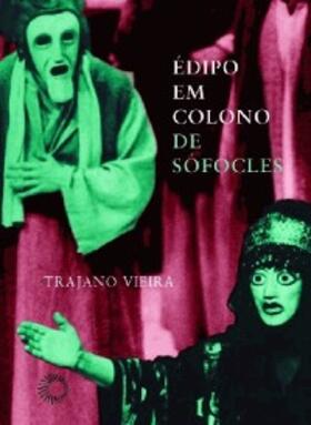 Vieira |  Édipo em colono de Sófocles | eBook | Sack Fachmedien