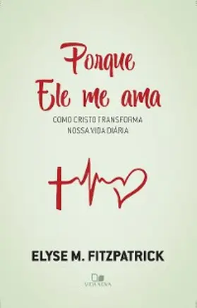 Fitzpatrick |  Porque Ele me ama | eBook | Sack Fachmedien