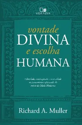 Muller |  Vontade divina e escolha humana | eBook | Sack Fachmedien