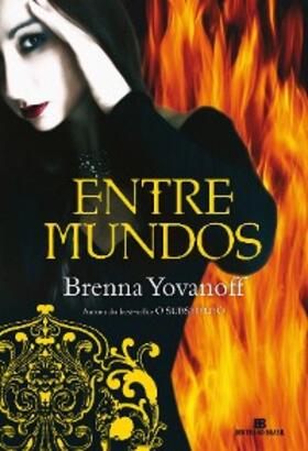 Yovanoff |  Entre mundos | eBook | Sack Fachmedien
