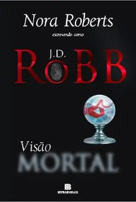 Robb |  Visão mortal | eBook | Sack Fachmedien