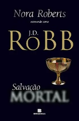 Robb |  Salvação mortal | eBook | Sack Fachmedien