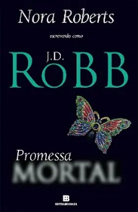 Robb |  Promessa mortal | eBook | Sack Fachmedien