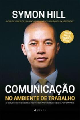Hill |  Comunicação no ambiente de trabalho | eBook | Sack Fachmedien