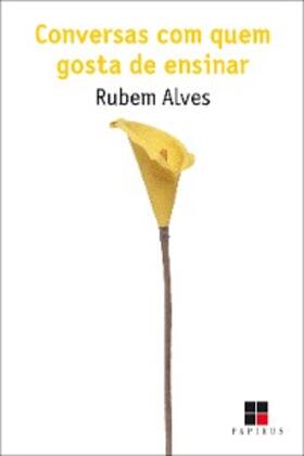 Alves |  Conversas com quem gosta de ensinar | eBook | Sack Fachmedien