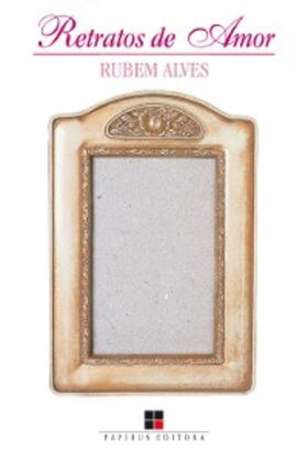 Alves |  Retratos de amor | eBook | Sack Fachmedien