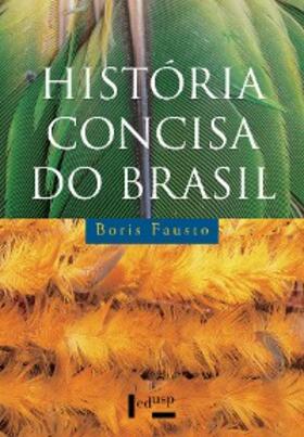 Fausto |  História Concisa do Brasil | eBook | Sack Fachmedien