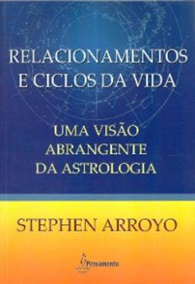 Arroyo |  Relacionamentos e Ciclos de Vida | eBook | Sack Fachmedien