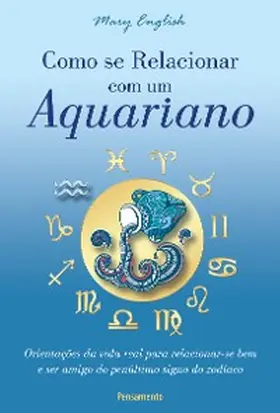 English |  Como se Relacionar com um Aquariano | eBook | Sack Fachmedien