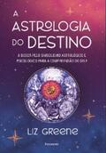 Greene |  A astrologia do destino | eBook | Sack Fachmedien