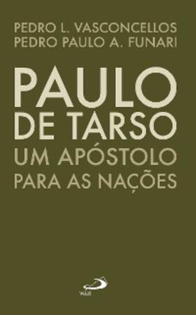 Vasconcellos / Funari |  Paulo de Tarso | eBook | Sack Fachmedien
