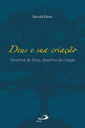 Blank |  Deus e sua criação | eBook | Sack Fachmedien