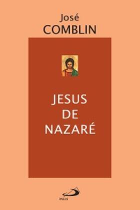 Comblin |  Jesus de Nazaré | eBook | Sack Fachmedien