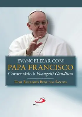 dos Santos |  Evangelizar com o Papa Francisco | eBook | Sack Fachmedien
