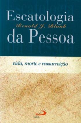 Blank |  Escatologia da pessoa | eBook | Sack Fachmedien