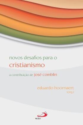 Hoornaert |  Novos desafios para o Cristianismo | eBook | Sack Fachmedien