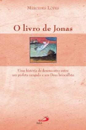 Lopes |  O livro de Jonas | eBook | Sack Fachmedien