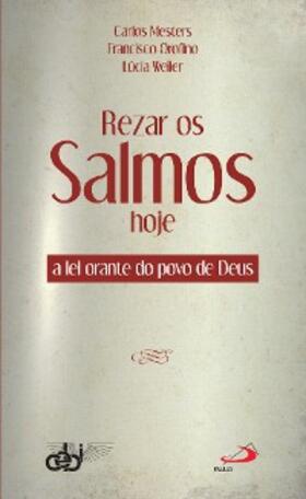 Mesters / Orofino / Weiler |  Rezar os Salmos hoje | eBook | Sack Fachmedien
