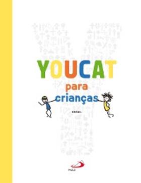 Youcat |  YOUCAT para crianças | eBook | Sack Fachmedien