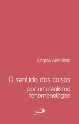 Bello |  O sentido das coisas | eBook | Sack Fachmedien