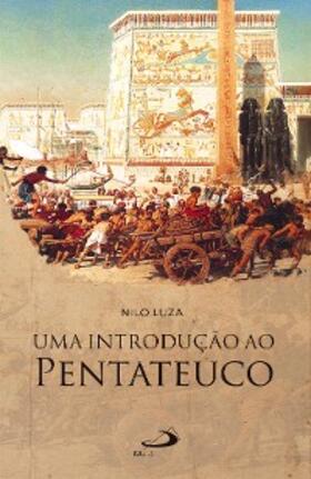 Luza |  Uma introdução ao Pentateuco | eBook | Sack Fachmedien