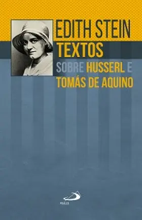 Stein |  Textos sobre Husserl e Tomás de Aquino | eBook | Sack Fachmedien