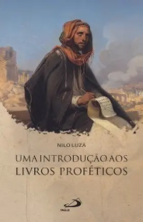 Luza |  Uma Introdução aos Livros Proféticos | eBook | Sack Fachmedien
