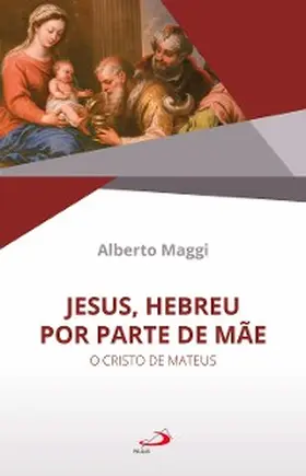 Maggi |  Jesus, Hebreu por Parte de Mãe | eBook | Sack Fachmedien