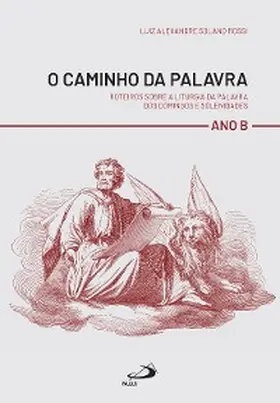 Rossi |  O Caminho da Palavra - Ano B | eBook | Sack Fachmedien