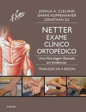 Cleland / Koppenhaver / Su | Netter, Exame Clínico Ortopédico | E-Book | sack.de