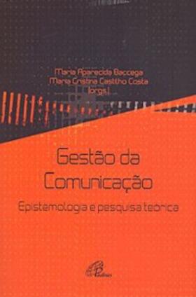 Baccega / Costa |  Gestão da comunicação | eBook | Sack Fachmedien