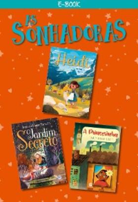 Burnett / Spyri / Camara |  As Sonhadoras | eBook | Sack Fachmedien