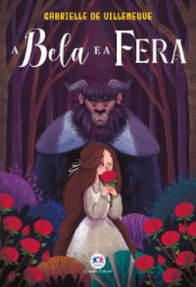 De Villeneuve |  A Bela e a Fera | eBook | Sack Fachmedien